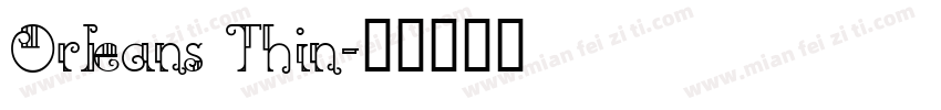 Orleans Thin字体转换